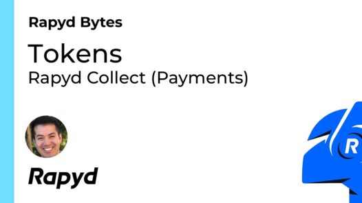 Rapyd Bytes: Tokens